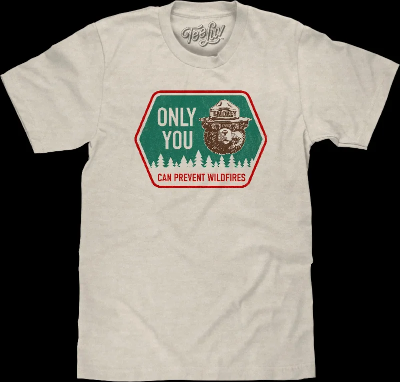 Only You Can Prevent Wildfires Smokey Bear T-Shirt