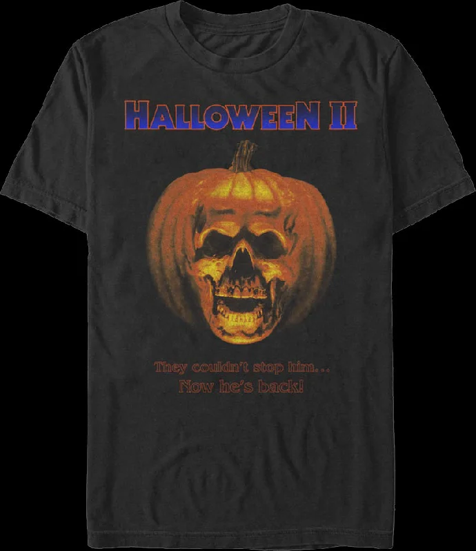 He's Back Halloween II T-Shirt