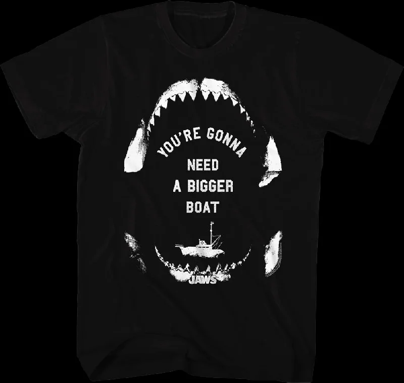 Need A Bigger Boat Jaws T-Shirt