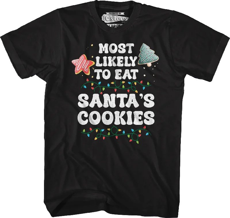 Most Likely To Eat Santa's Cookies T-Shirt