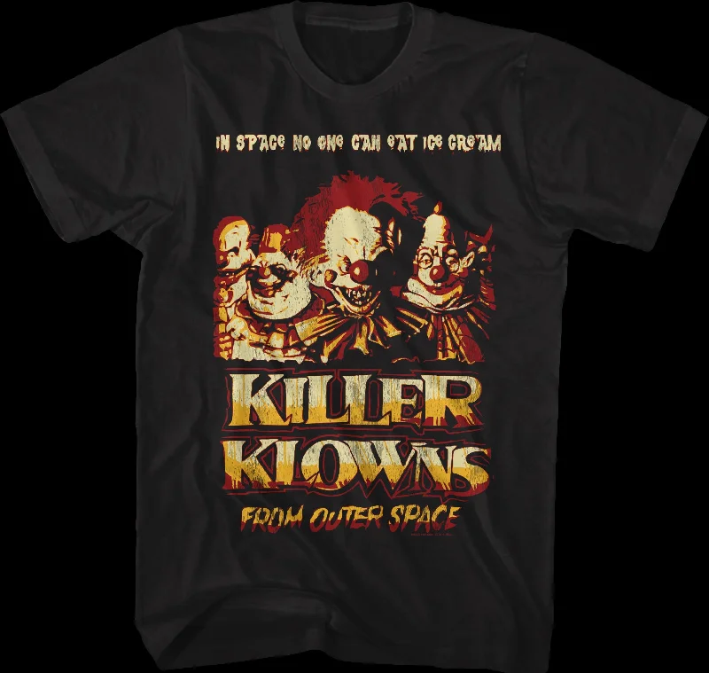 In Space No One Can Eat Ice Cream Killer Klowns From Outer Space T-Shirt