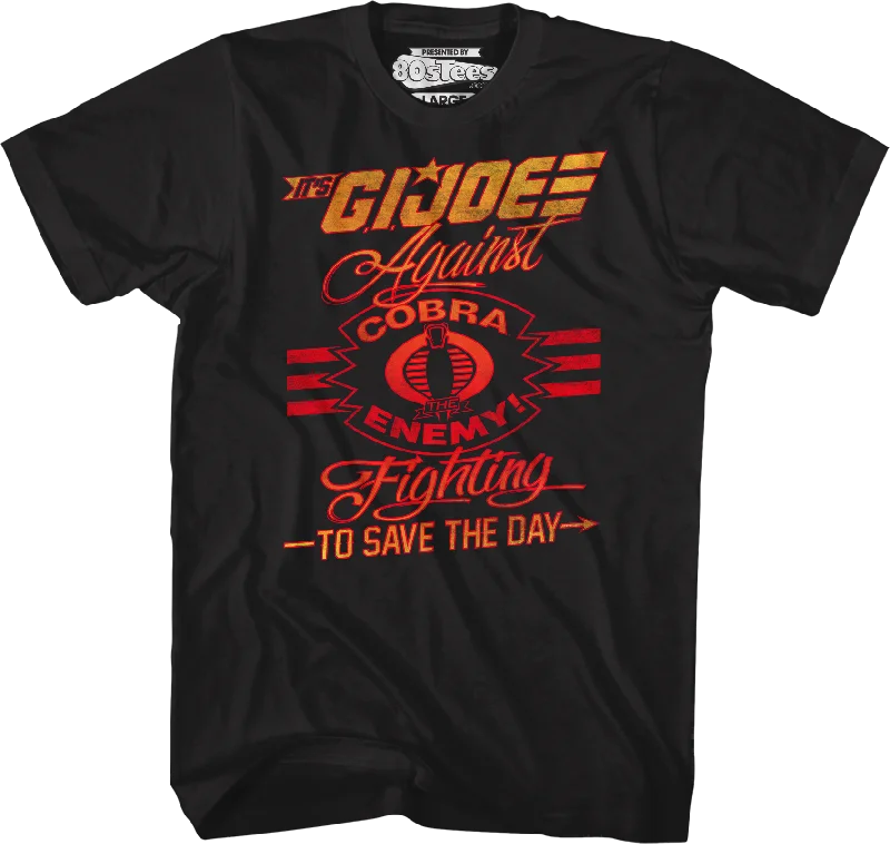 Fighting To Save The Day GI Joe T-Shirt