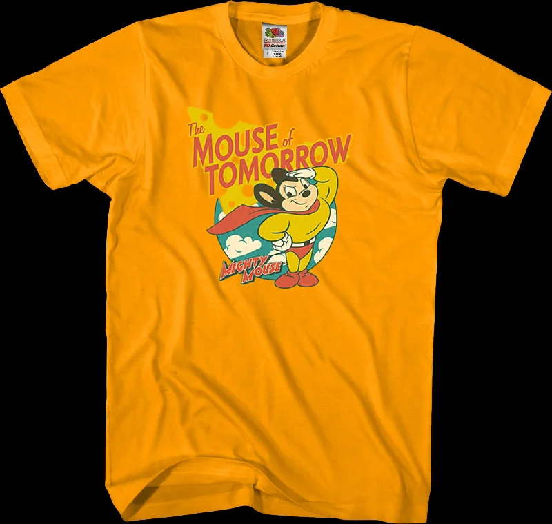 The Mouse of Tomorrow Mighty Mouse T-Shirt