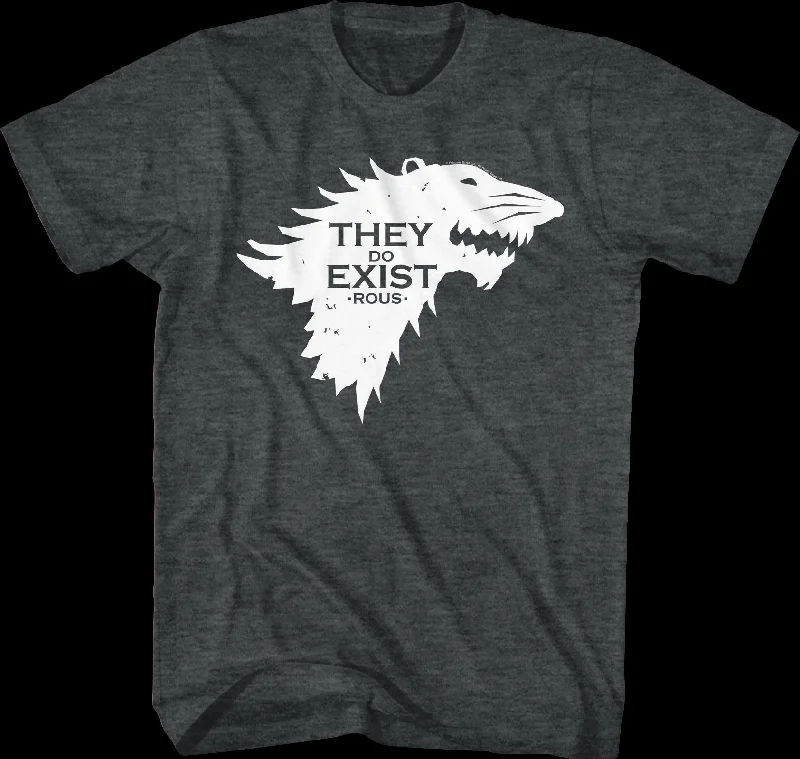 They Do Exist Princess Bride T-Shirt