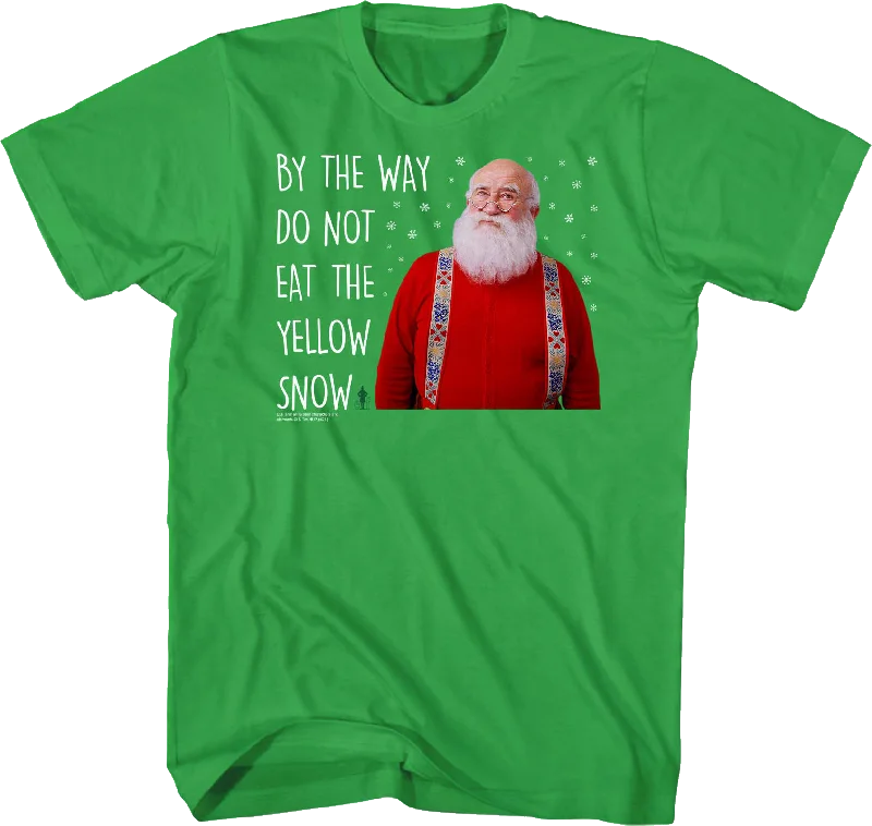 Do Not Eat The Yellow Snow Elf T-Shirt