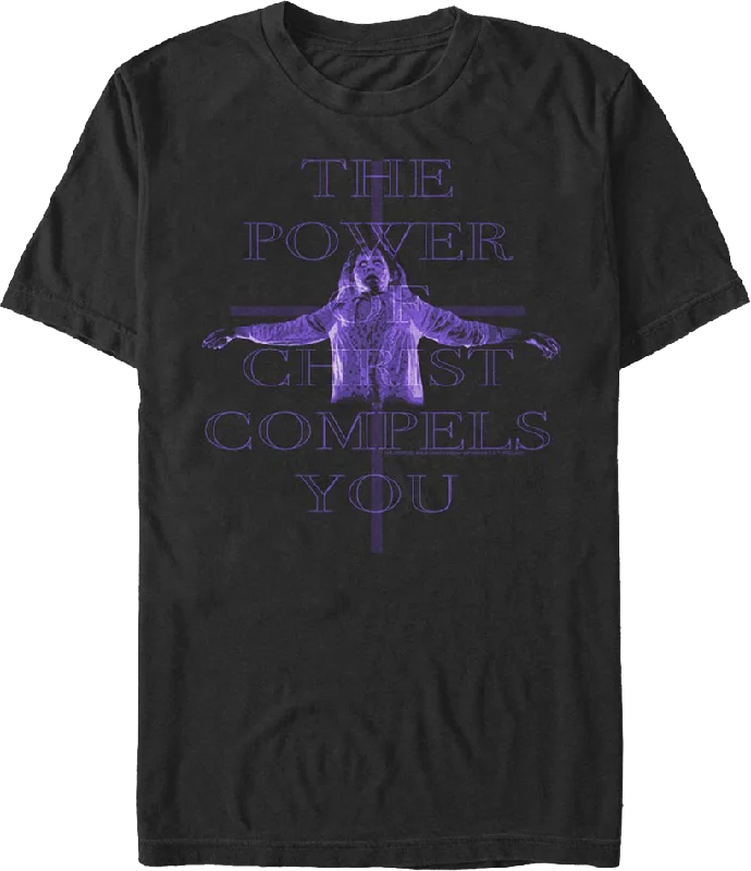 The Power Of Christ Compels You Exorcist T-Shirt