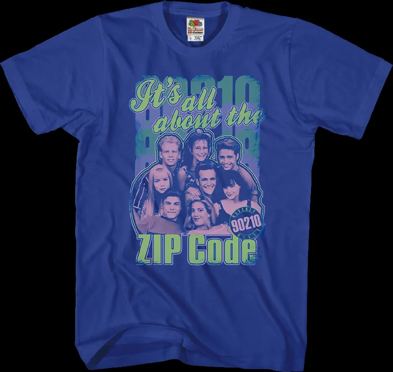 It's All About The Zip Code Beverly Hills 90210 T-Shirt